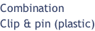 Combination Clip & pin (plastic)